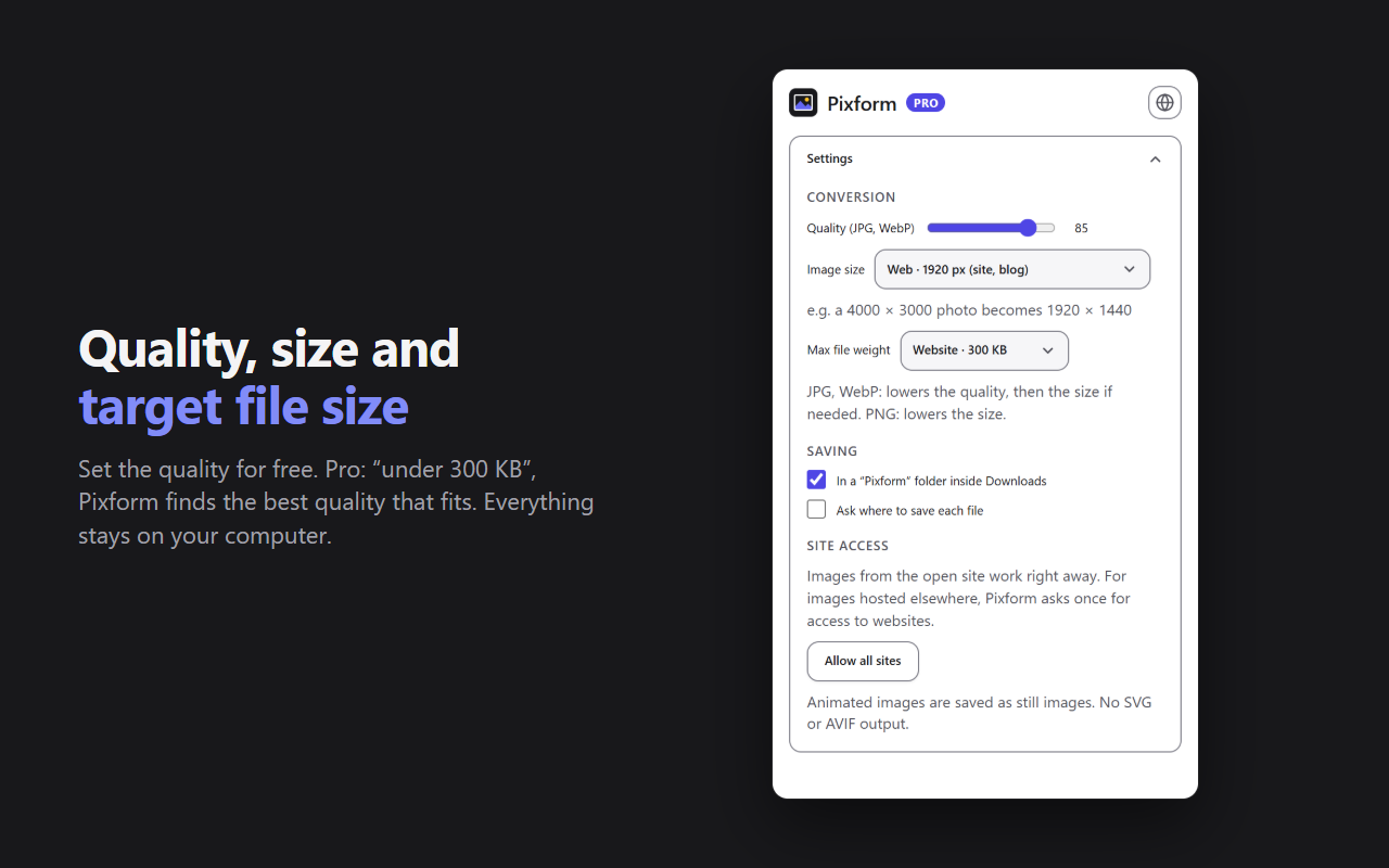 Pixform settings: quality, image size, maximum file size and download folder